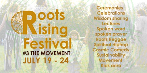 Roots Rising #3 The Movement