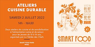 Smart Food Festival | Ateliers de cuisine durable avec La Tablée des Chefs