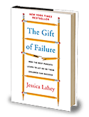 Education Connections:                   Jessica Lahey, The Gift of Failure primary image