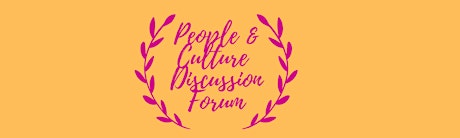 People & Culture - Monthly Forum - June tickets