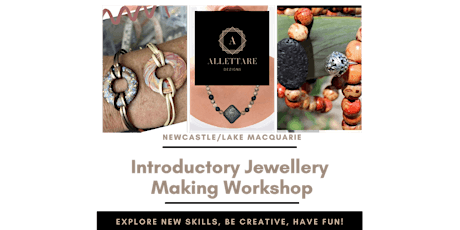 Evening Introductory Jewellery Making Workshop in Newcastle tickets