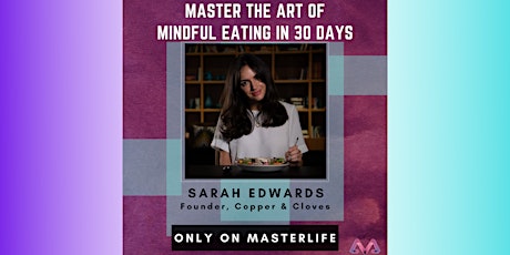 Master the Art Of Mindful Eating tickets