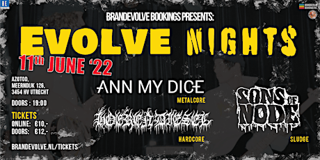 Primaire afbeelding van ANN MY DICE + HOERENDIESEL + SONS OF NODE | EVOLVE NIGHTS by BrandEvolve