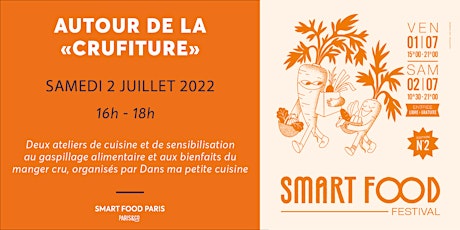 Smart Food Festival | Ateliers de cuisine autour de la "crufiture" tickets