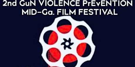 2nd Mid GA. Gun Violence Prevention Film Fest