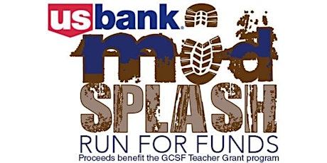 The U.S. Bank Mud Splash Run for Funds primary image