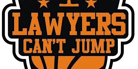6th ANNUAL LAWYERS CAN'T JUMP CHARITY BASKETBALL TOURNAMENT primary image