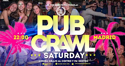 PubCrawl Madrid! Meet people and party! entradas