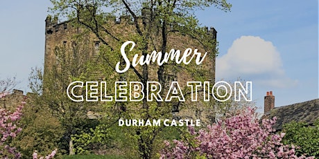 Happy Birthday Durham Castle tickets