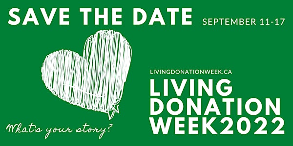 Living Donation Week (#LDW2022) Program