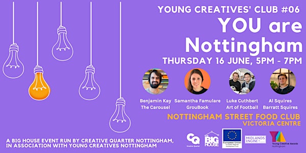 Young Creatives' Club #06: YOU are Nottingham!