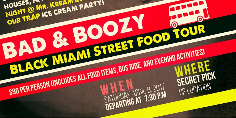 Bad & Boozy Black Miami Street Food Tour