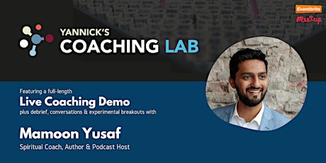 Yannick's Coaching Lab - Flipping the Psychological Switch w/ Mamoon Yusaf