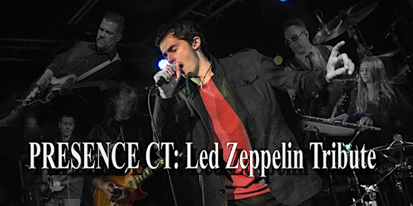 Presence CT: Led Zeppelin Tribute