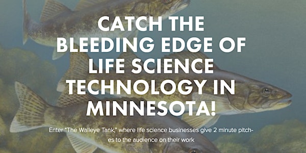 Walleye Tank Life Science Pitch Competition