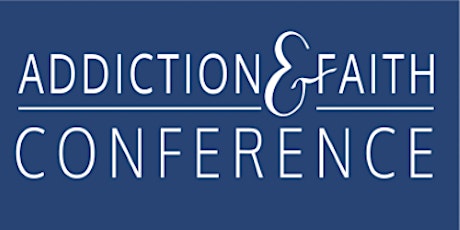 Addiction and Faith Conference 2023 - Regular Admission
