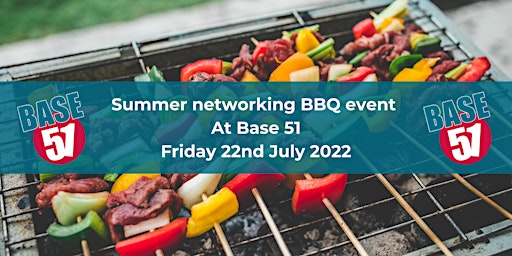 Base 51 Summer BBQ Networking Event