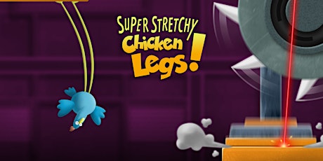 The Social x Super Stretchy Chicken Legs! Game launch tickets