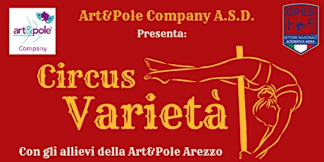 Circus Varietà Show by Art&Pole biglietti