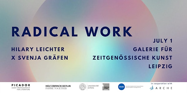 Radical Work - Hilary Leichter in conversation with Svenja Gräfen