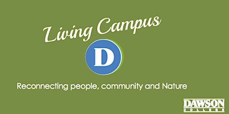 Dawson College’s Living Campus primary image