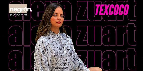 Alexa Zuart | Stand Up Comedy | Texcoco