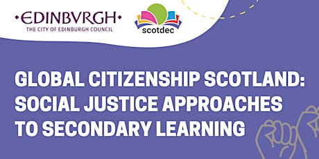 Global Citizenship Scotland:  Social justice approaches (secondary) tickets