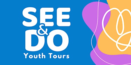 See & Do Youth Tour Groups