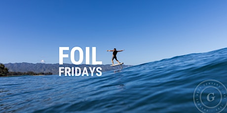 Foil Fridays - Wolfeboro