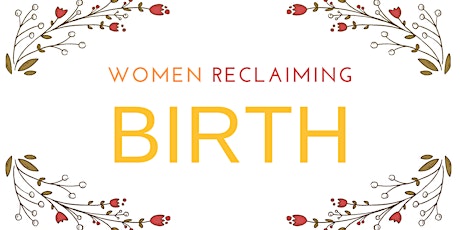 Women Reclaiming Birth Group - In-Person primary image