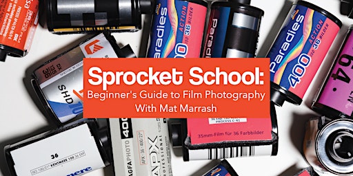 Sprocket School: Beginner's Guide to Film Photography
