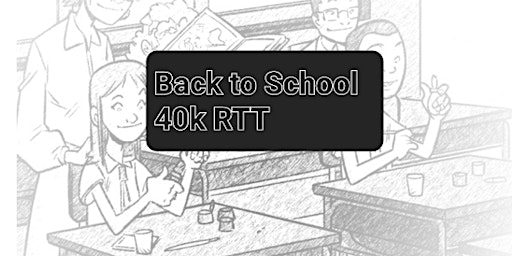 Gothic Games Canterbury presents: 40k RTT 'Back to School Special'