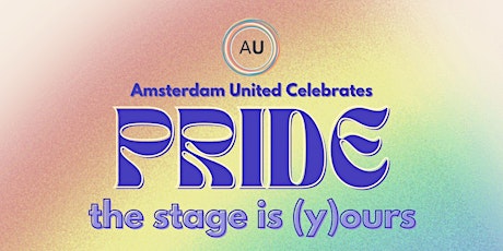 Amsterdam United celebrates PRIDE: The stage is (y)ours! tickets