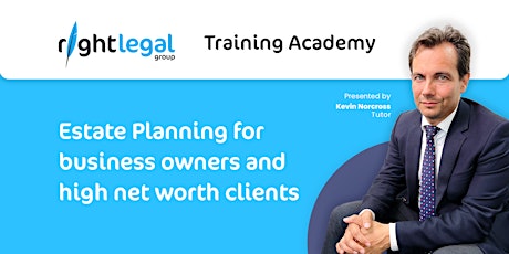 Estate Planning for Business owners and High-net worth clients tickets
