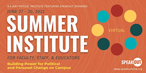 SpeakOut Summer Institute: Building Power for Political & Personal Change