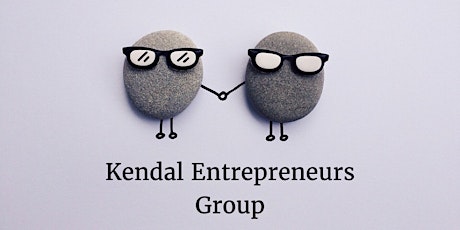 Kendal Entrepreneurs Group primary image
