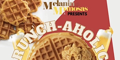MELANIN & MIMOSAS Saturday Brunch and Day Party tickets