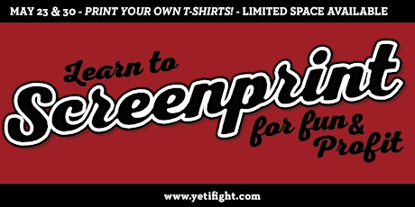 Learn to Screenprint for Fun & Profit - Print your Own T-Shirt - May Session primary image