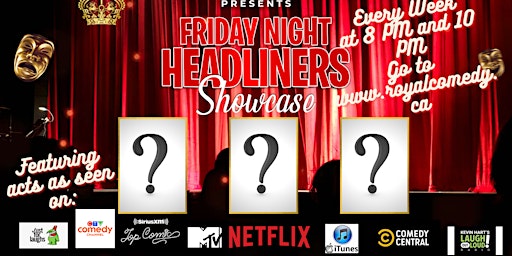 Friday Night Headliners Comedy Showcase at The Royal Comedy Theatre 10:30PM