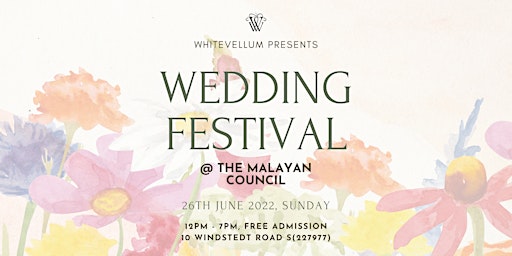 Wedding Festival @ The Malayan Council (Winstedt)