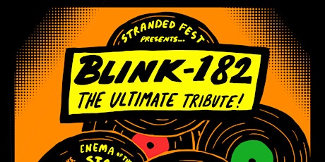 Stranded Fest Presents: Blink-182 - The Ultimate Tribute primary image