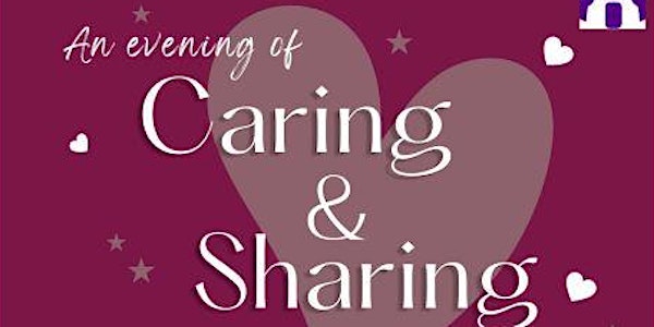 An Evening of Caring & Sharing