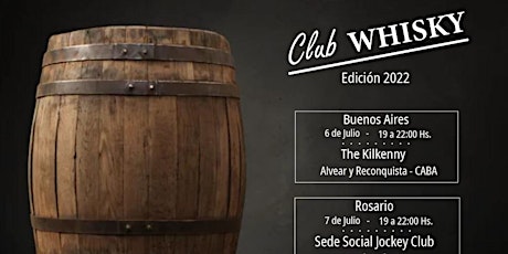 CLUB WHISKY  BUENOS AIRES: los mejores destilados entradas