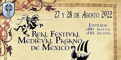 REAL FESTIVAL MEDIEVAL PAGANO DE MEXICO boletos