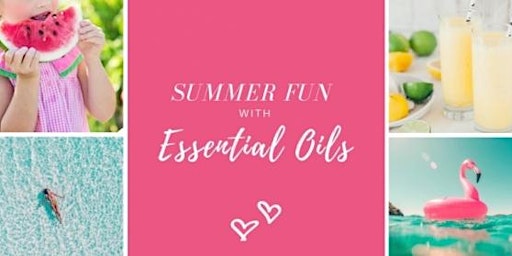 Get Summer Ready with Essential Oils!