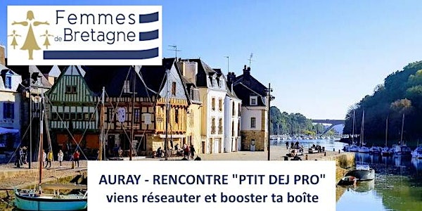 AURAY - RENCONTRE PTIT DEJ PRO