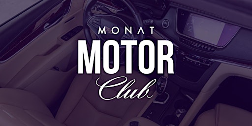 MONAT Dream & Drive Event- Riverside, CA