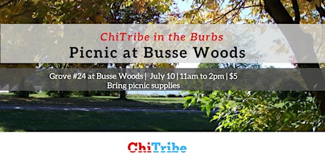 ChiTribe Picnic at Busse Woods tickets