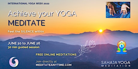 Let's Meditate - Celebrating International Yoga Week 2022 tickets