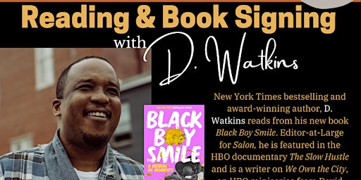Reading and Book Signing with D. Watkins